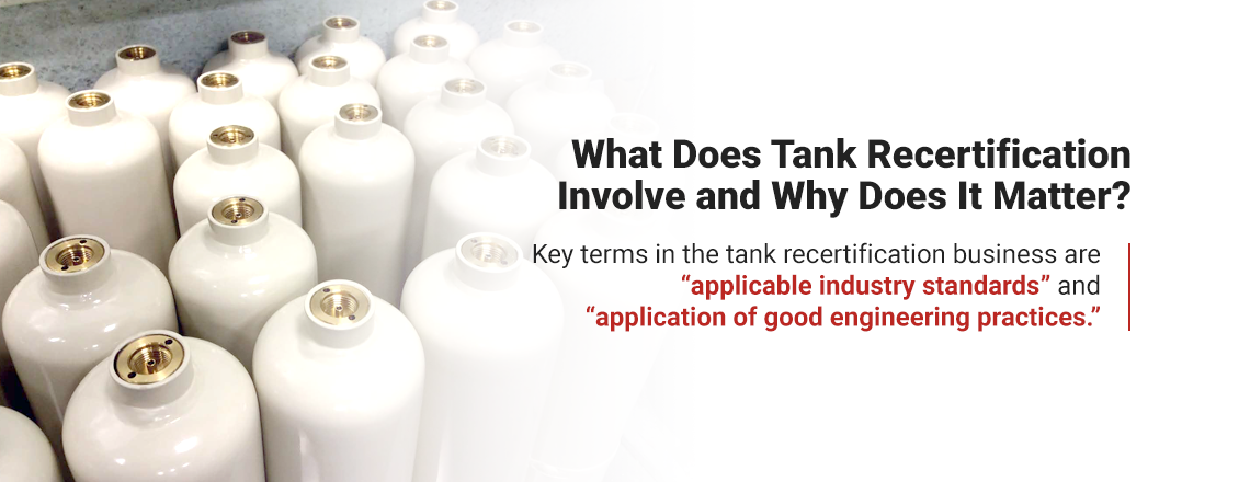 What does tank recertification involve and why does it matter?