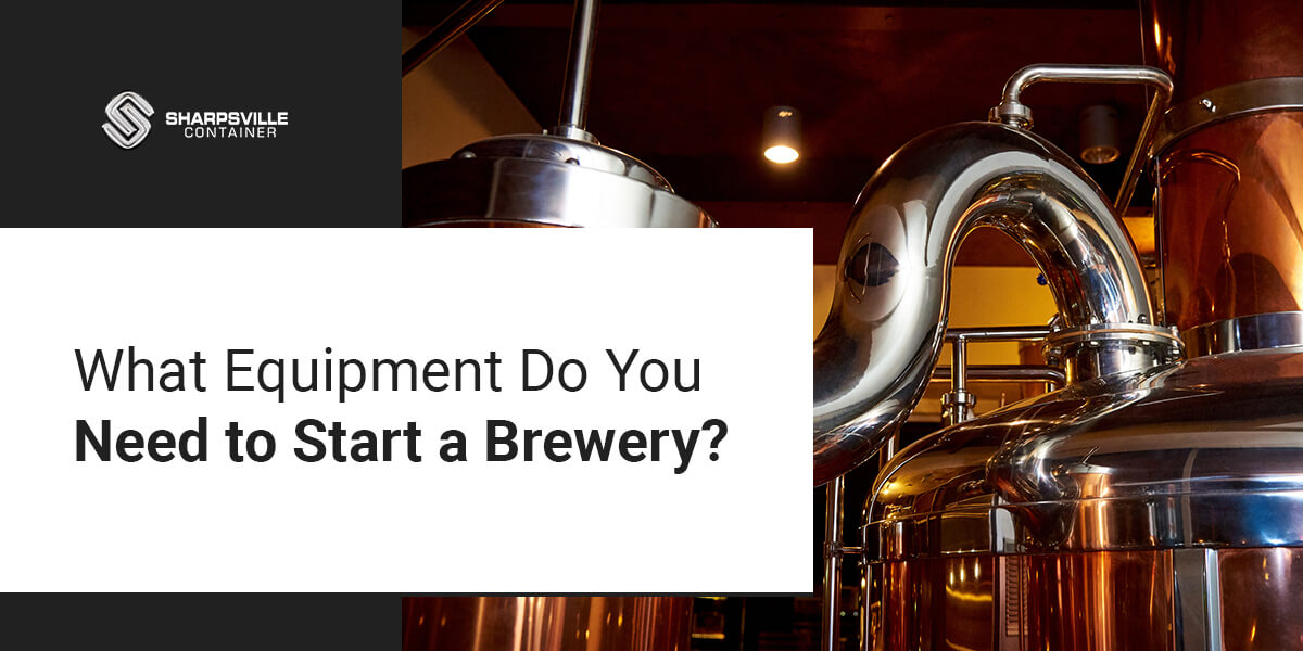 What Equipment Do You Need to Start a Brewery?